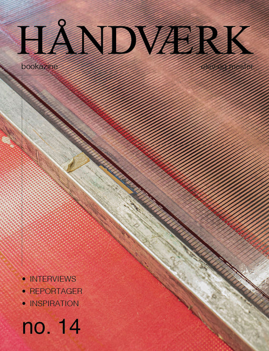 HÅNDVÆRK bookazine no.14 dansk tekst
