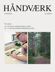 Pre-order HÅNDVÆRK bookazine no. 10 & no. 11 english tekst
